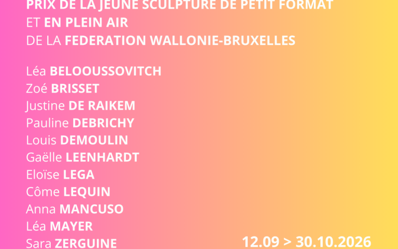 Very Contemporary, La Châtaigneraie, 12th Young Sculptors’ Prize of the Wallonia-Brussels Federation