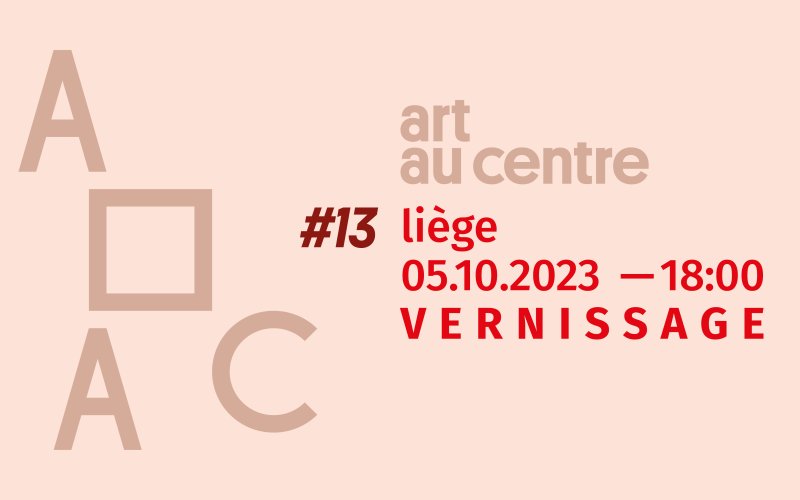 Very Contemporary, Art au Centre, Art au Centre #13
