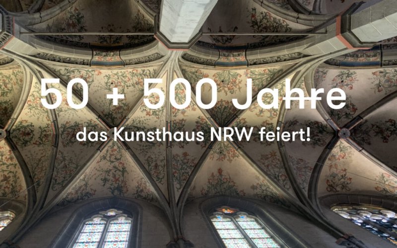 Very Contemporary, Kunsthaus NRW Kornelimünster, Open Monuments Day & 50+500 Anniversary