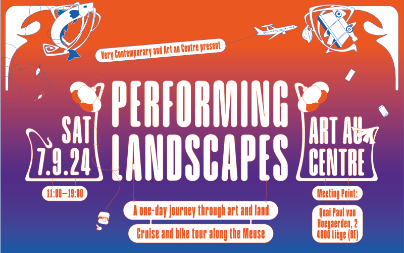 Very Contemporary, projects, 2024 ‣ PERFORMING LANDSCAPES Festival